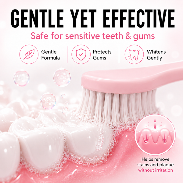 GENTLE ON SENSITIVE TEETH